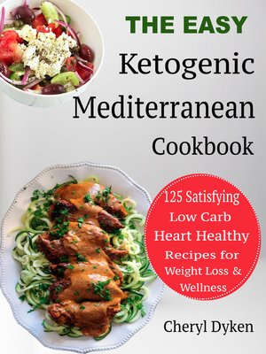 cover image of The Easy Ketogenic Mediterranean Cookbook